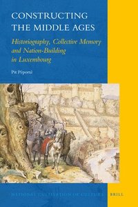bokomslag Constructing the Middle Ages