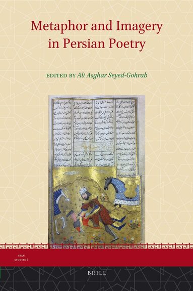 Ali Asghar Seyed-Gohrab - Metaphor and Imagery in Persian Poetry, Inbunden