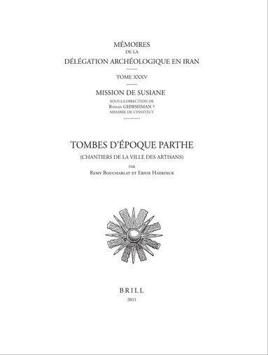Remy Boucharlat, E. Haerinck - Tombes d’Époque Parthe, Häftad