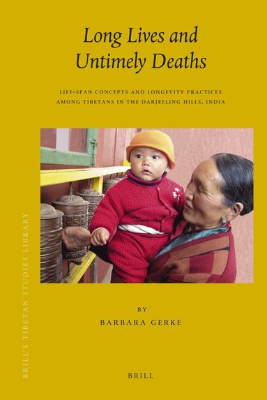 Barbara Gerke - Long Lives and Untimely Deaths, Inbunden