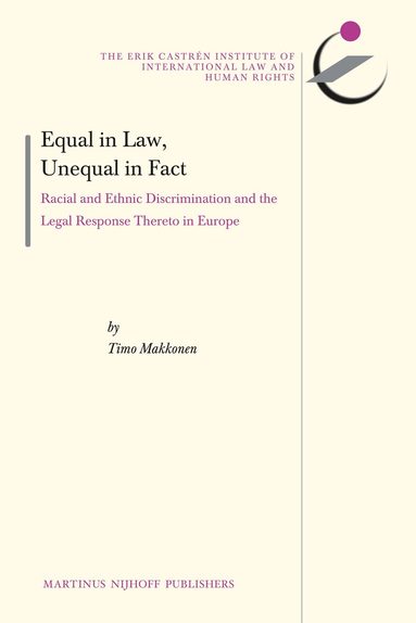 Timo Makkonen - Equal in Law, Unequal in Fact, Inbunden