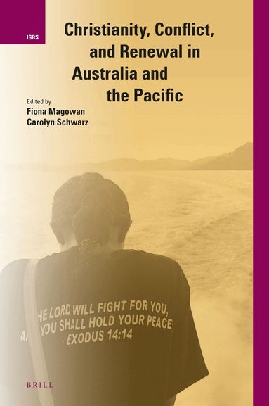 Christianity, Conflict, and Renewal in Australia and the Pacific, Inbunden