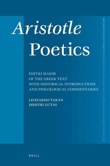 Leonardo Tarán, Dimitri Gutas - Aristotle Poetics, Inbunden