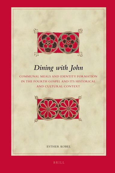 Esther Kobel - Dining with John, Inbunden
