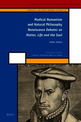 Hiro Hirai - Medical Humanism and Natural Philosophy, Inbunden