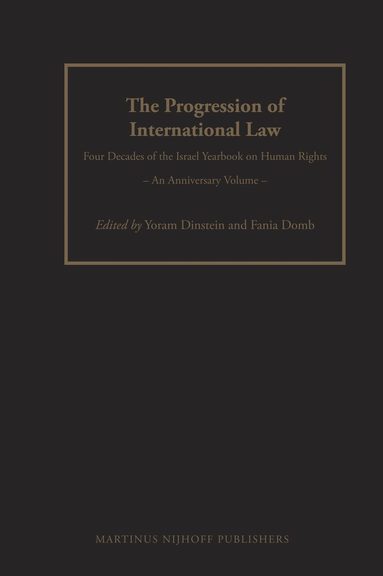 Yoram Dinstein, Fania Domb - Progression of International Law, Inbunden