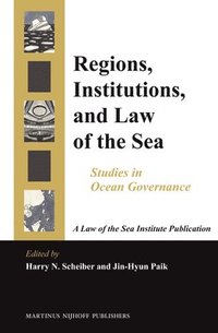 bokomslag Regions, Institutions, and Law of the Sea