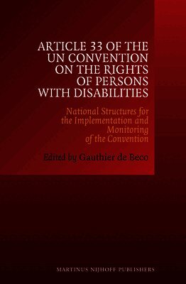 Gauthier de Beco - Article 33 of the UN Convention on the Rights of Persons with Disabilities, Inbunden