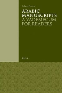 bokomslag Arabic Manuscripts: A Vademecum for Readers