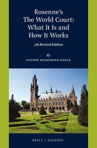 bokomslag Rosenne's The World Court: What It Is and How It Works
