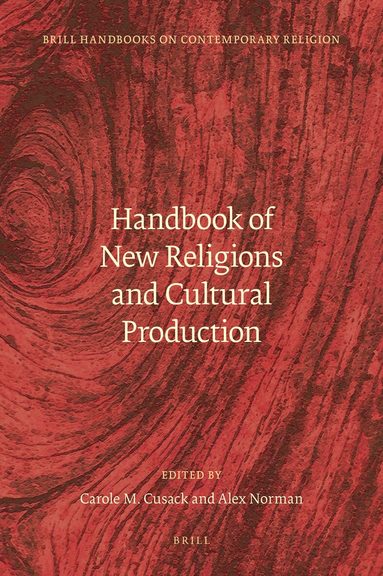 Handbook of New Religions and Cultural Production, Inbunden