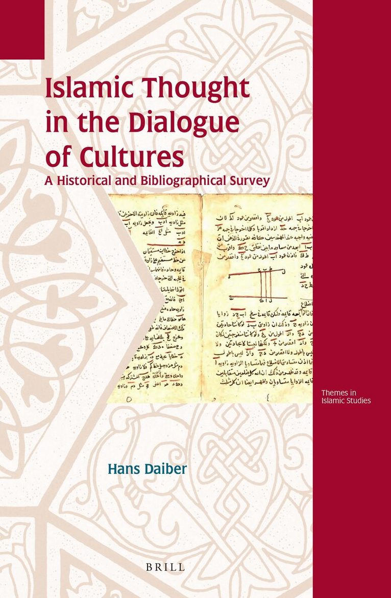 Hans Daiber - Islamic Thought in the Dialogue of Cultures, Inbunden