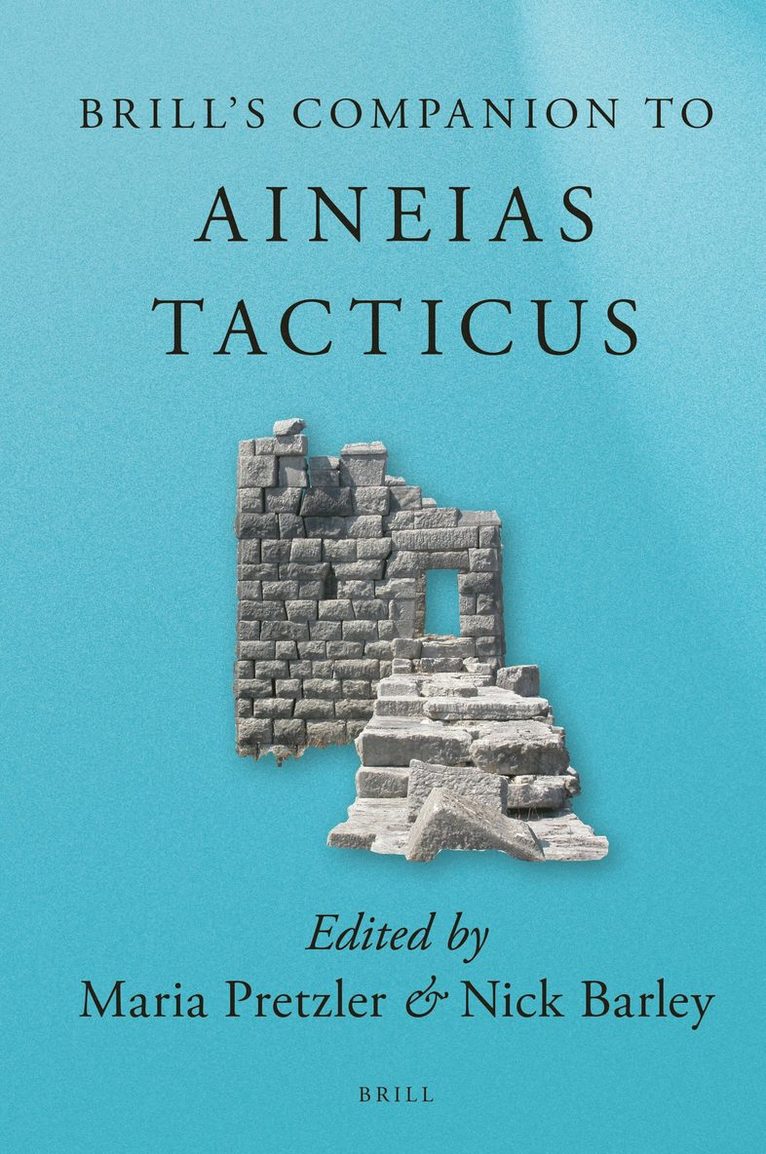 Brill's Companion to Aineias Tacticus