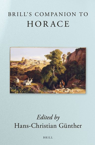 Hans-Christian Günther - Brill's Companion to Horace, Inbunden