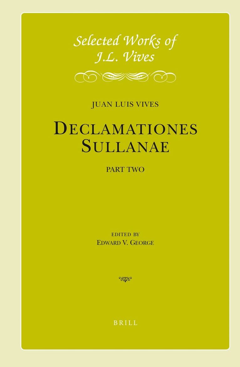 Juan Luis Vives, Edward V. George - J.L. Vives: Declamationes Sullanae II, Inbunden