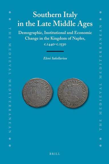 Eleni Sakellariou - Southern Italy in the Late Middle Ages, Inbunden