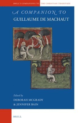 Deborah McGrady, Jennifer Bain - A Companion to Guillaume de Machaut, Häftad