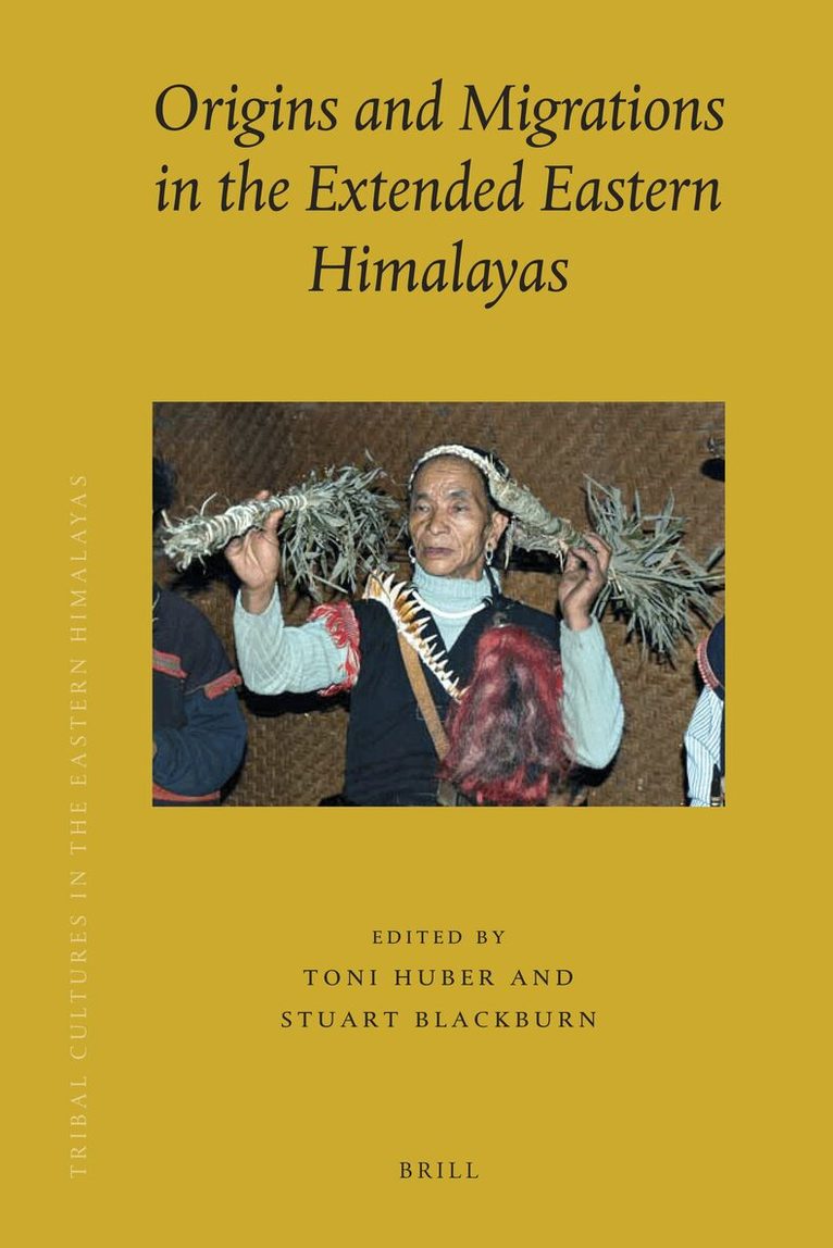 Origins and Migrations in the Extended Eastern Himalayas, Inbunden