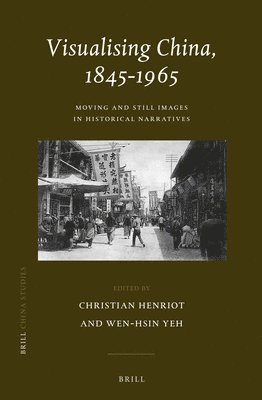 bokomslag Visualising China, 1845-1965