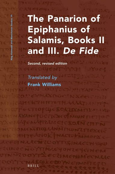 Epiphanius of Salamis - Panarion of Epiphanius of Salamis, Books II and III. De Fide, Inbunden