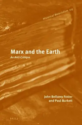 John Bellamy Foster, Paul Burkett - Marx and the Earth, Inbunden. Tillgänglighet: Lägg i varukorg