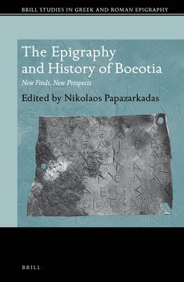 bokomslag Epigraphy and History of Boeotia