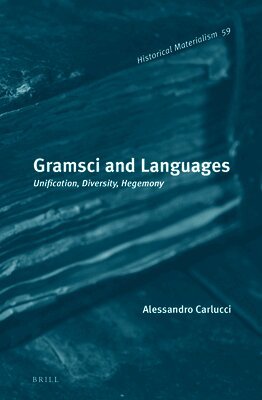 Alessandro Carlucci - Gramsci and Languages, Inbunden