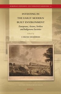 bokomslag Investing in the Early Modern Built Environment