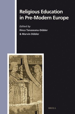 bokomslag Religious Education in Pre-Modern Europe