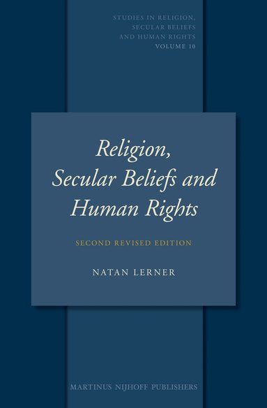 Natan Lerner - Religion, Secular Beliefs and Human Rights, Inbunden