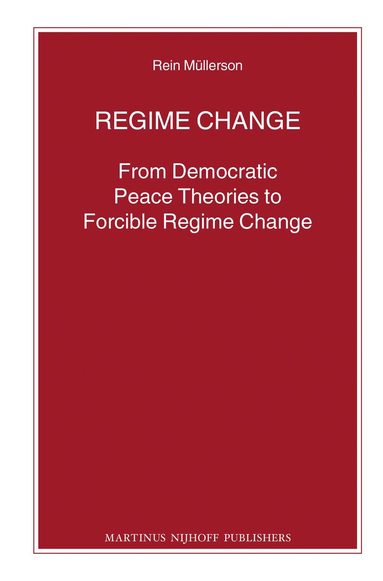 Rein Müllerson - Regime Change, Häftad