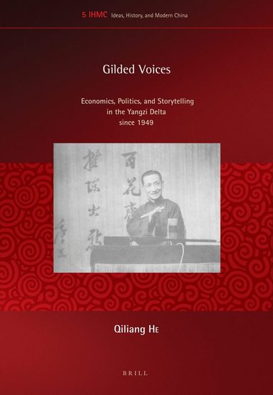 Qiliang He - Gilded Voices, Inbunden