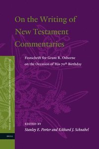 bokomslag On the Writing of New Testament Commentaries