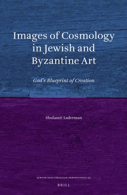 bokomslag Images of Cosmology in Jewish and Byzantine Art