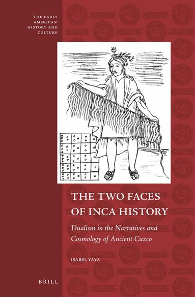 Isabel Yaya - Two Faces of Inca History, Inbunden