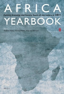 bokomslag Africa Yearbook Volume 8: Politics, Economy and Society South of the Sahara in 2011