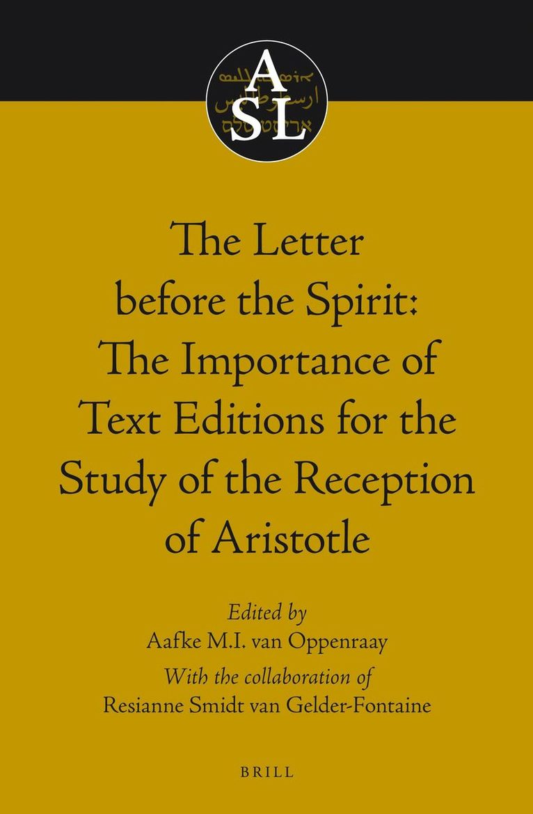 Letter before the Spirit: The Importance of Text Editions for the Study of the Reception of Aristotle
