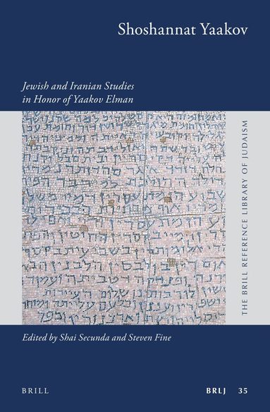 Shai Secunda, Steven Fine - Shoshannat Yaakov, Inbunden
