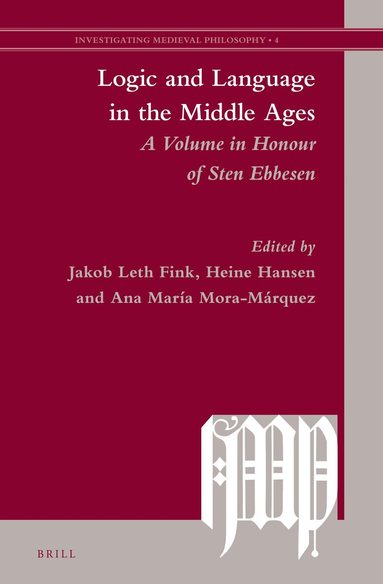 Jakob Leth Fink - Logic and Language in the Middle Ages, Inbunden