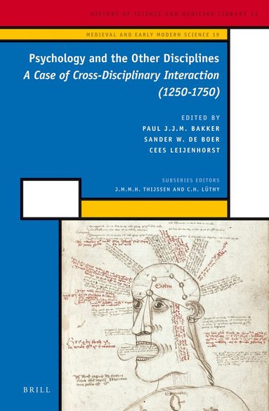 Paul J. J. M. Bakker, Sander W. de Boer - Psychology and the Other Disciplines, Inbunden
