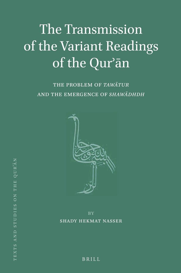 Shady Nasser - Transmission of the Variant Readings of the Qurʾān, Inbunden