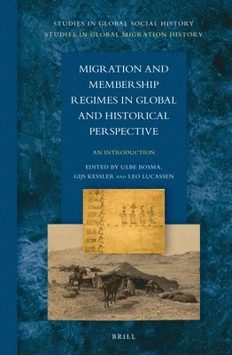 bokomslag Migration and Membership Regimes in Global and Historical Perspective