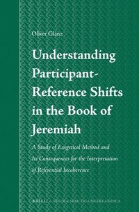 bokomslag Understanding Participant-Reference Shifts in the Book of Jeremiah