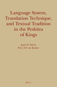 bokomslag Language System, Translation Technique, and Textual Tradition in the Peshitta of Kings