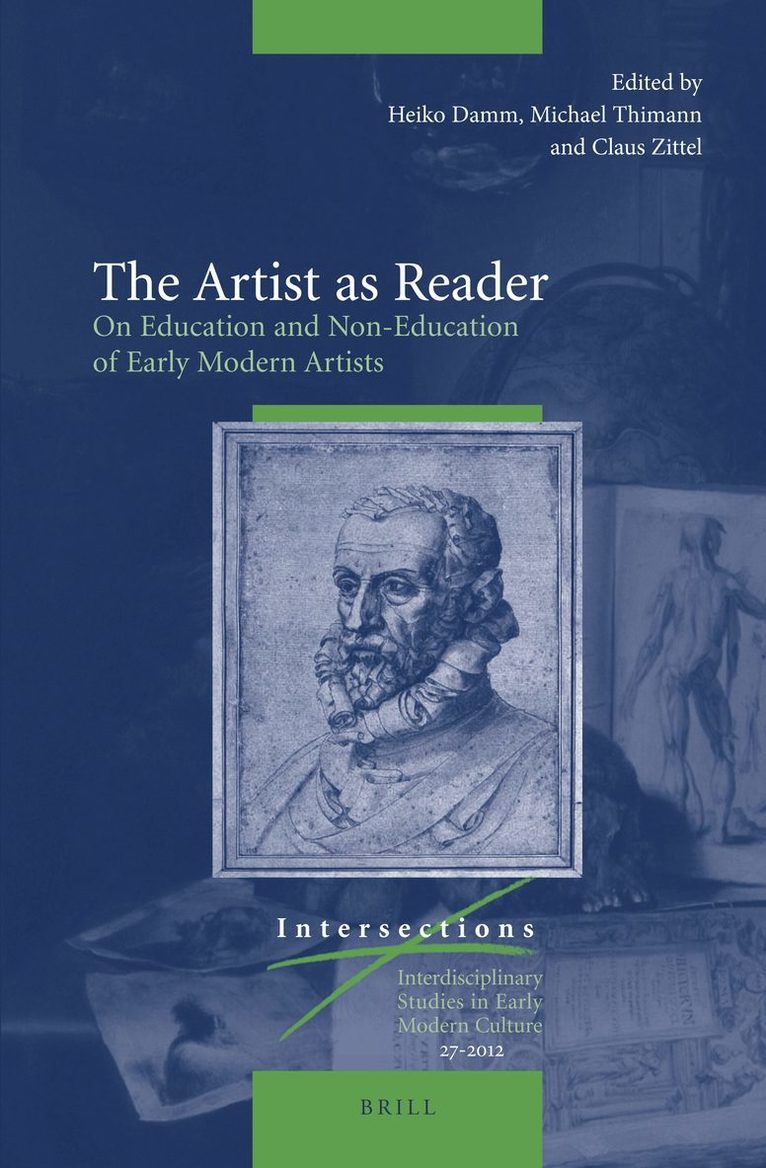 Heiko Damm - Artist as Reader: On Education and Non-Education of Early Modern Artists, Inbunden