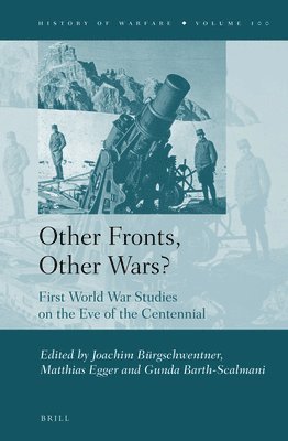 Joachim Bürgschwentner - Other Fronts, Other Wars?, Inbunden