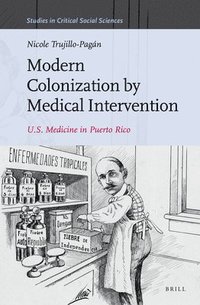 bokomslag Modern Colonization by Medical Intervention