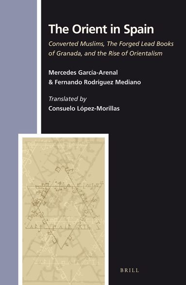Mercedes Garcia-Arenal Rodriquez, Fernando Rodríguez Mediano - Orient in Spain, Inbunden