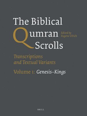 bokomslag Biblical Qumran Scrolls. Volume 1: Genesis-Kings