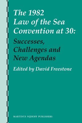 bokomslag 1982 Law of the Sea Convention at 30